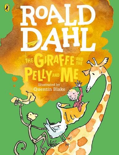 Cover of The Giraffe and the Pelly and Me (Colour Edition)