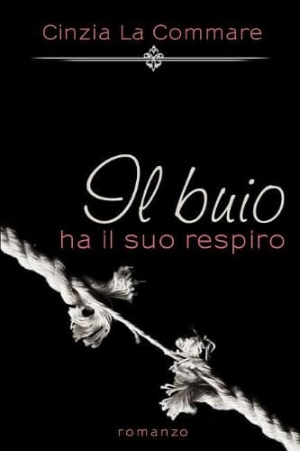 Cover of Il Buio Ha Il Suo Respiro