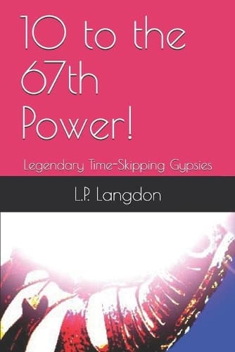 Cover of 10 to the 67th Power!