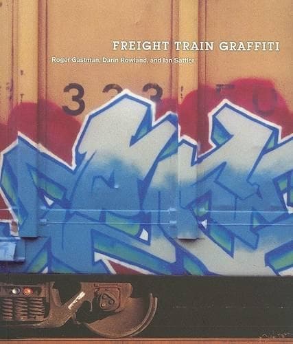 Cover of Freight Train Graffiti