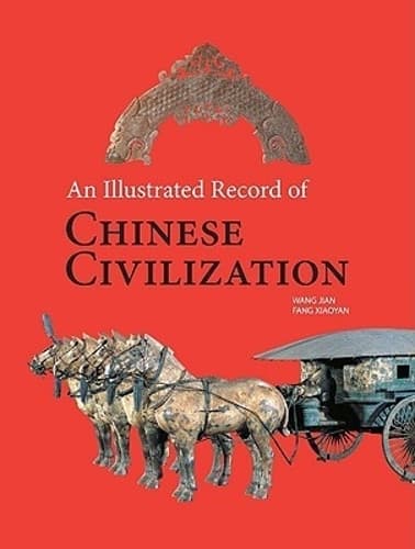Cover of An Illustrated Record of Chinese Civilization