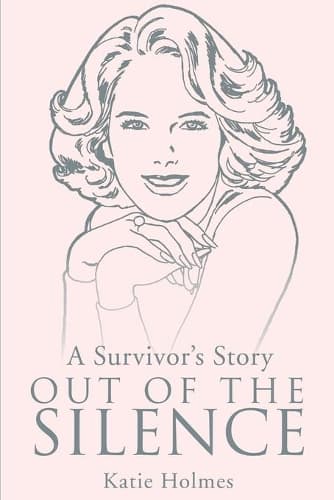 Cover of A Survivor's Story Out of the Silence