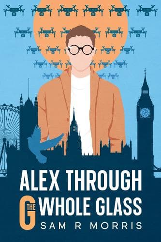 Cover of ALEX THROUGH THE G-WHOLE GLASS