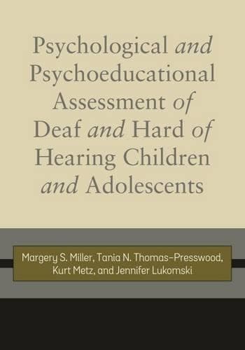 Cover of Psychological and Psychoeducational Assessment of Deaf and Hard of Hearing Children and Adolescents