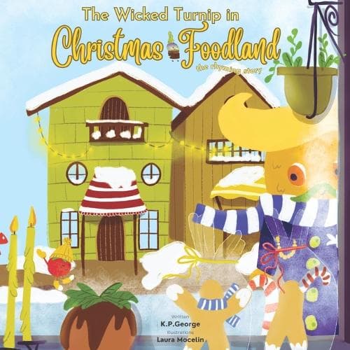 Cover of The Wicked Turnip in Christmas Foodland