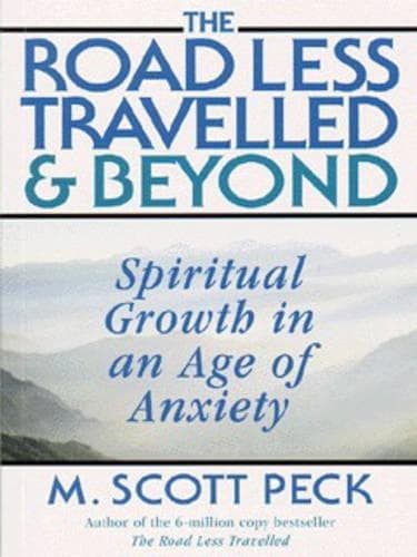 Cover of The Road Less Travelled And Beyond