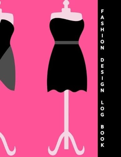 Cover of Fashion Design Log Book