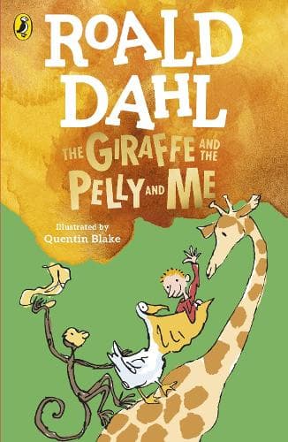 Cover of The Giraffe and the Pelly and Me