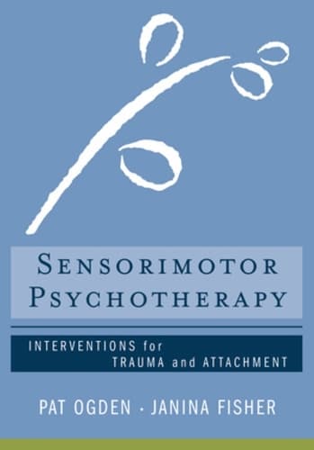 Cover of Sensorimotor Psychotherapy