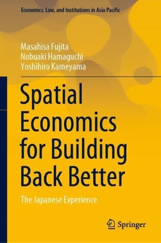 Cover of Spatial Economics for Building Back Better