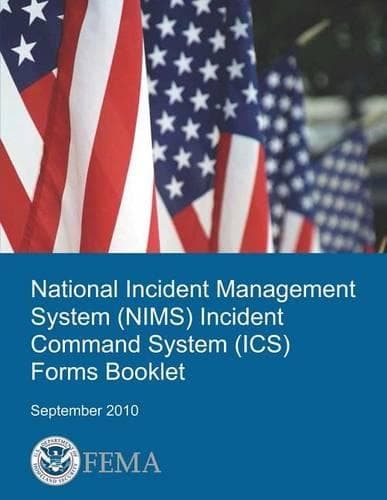 Cover of National Incident Management System (Nims) Incident Command System (Ics) Forms Booklet
