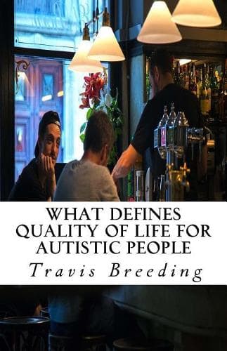 Cover of What Defines Quality of Life for Autistic People