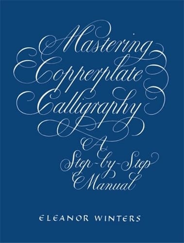 Cover of Mastering Copperplate Calligraphy