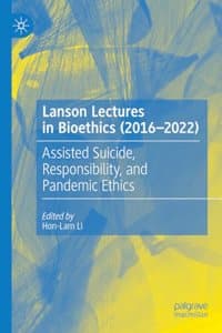 Cover of Lanson Lectures in Bioethics (2016-2022)