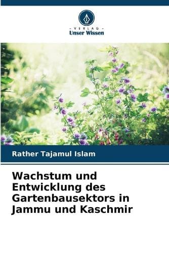 Cover of Wachstum und Entwicklung des Gartenbausektors in Jammu und Kaschmir