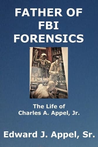Cover of Father of FBI Forensics
