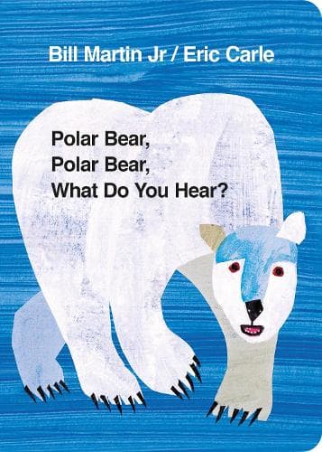 Cover of Polar Bear, Polar Bear, What Do You Hear?