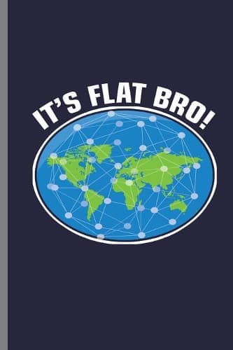 Cover of It's Flat Bro!