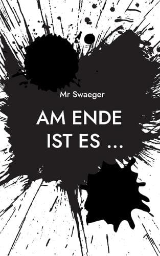 Cover of Am Ende ist es ...