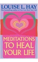 Cover of Meditations To Heal Your Life