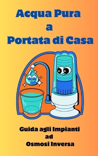 Cover of Acqua Pura a Portata di Casa