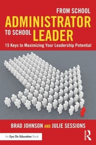 Cover of From School Administrator to School Leader