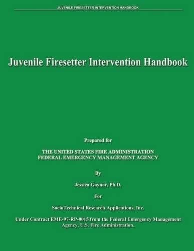 Cover of Juvenile Firesetter Intervention Handbook