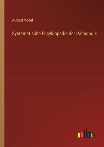 Cover of Systematische Encyklopädie der Pädagogik
