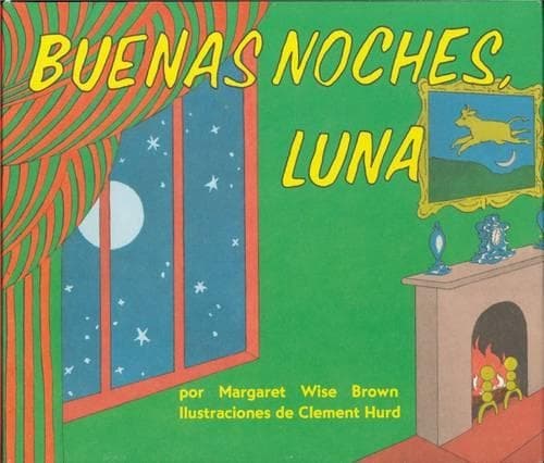 Cover of Buenas Noches, Luna: Goodnight Moon Board Book (Spanish Edition)(Spanish)