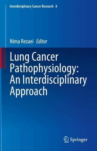 Cover of Lung Cancer Pathophysiology: An Interdisciplinary Approach