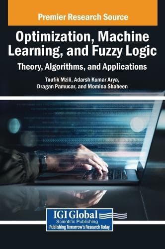 Cover of Optimization, Machine Learning, and Fuzzy Logic