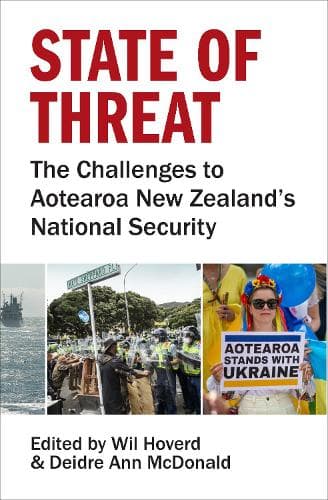 Cover of State of Threat: The challenges to Aotearoa New Zealand's national security