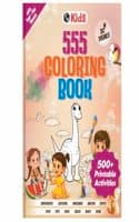 Cover of 555 Coloring Book for Kids 2 to 5 Years | 30 + themes Painting, Drawing & Sketch book (Paperback, PW)
