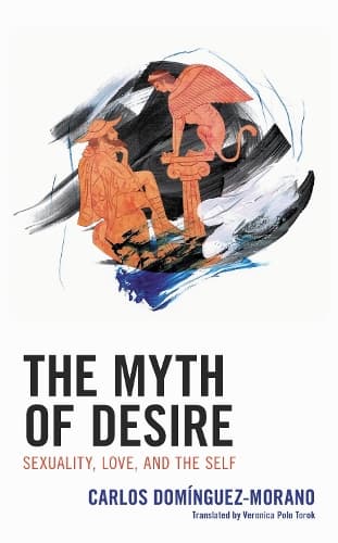 Cover of The Myth of Desire