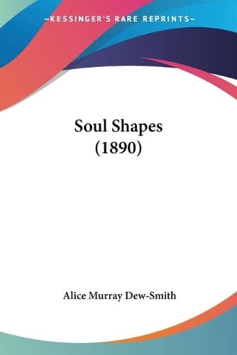 Cover of Soul Shapes (1890)