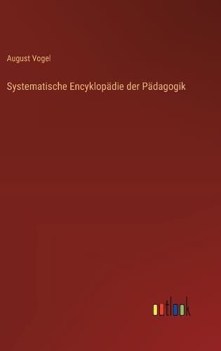Cover of Systematische Encyklopädie der Pädagogik