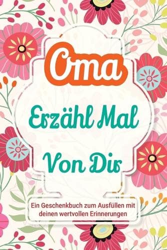 Cover of Oma, erzähl mal von dir