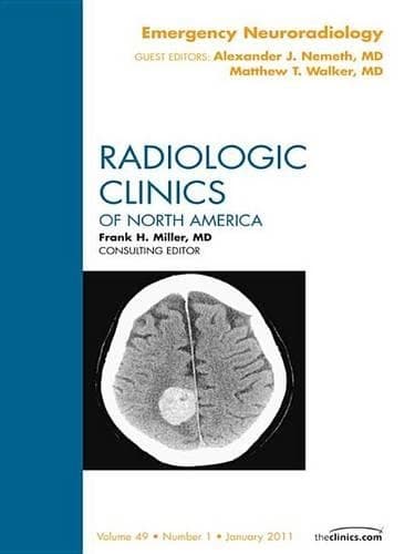 Cover of Emergency Neuroradiology, an Issue of Radiologic Clinics of North America