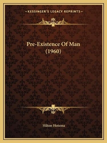 Cover of Pre-Existence Of Man (1960)