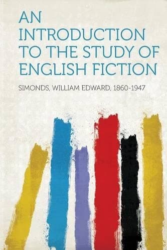 Cover of An Introduction to the Study of English Fiction