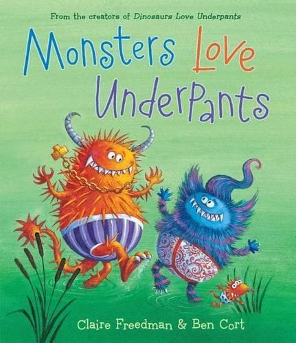 Cover of Monsters Love Underpants