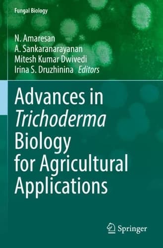 Cover of Advances in Trichoderma Biology for Agricultural Applications