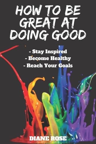 Cover of How to Be Great at Doing Good