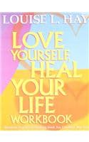 Cover of Love Yourself, Heal Your Life Workbook