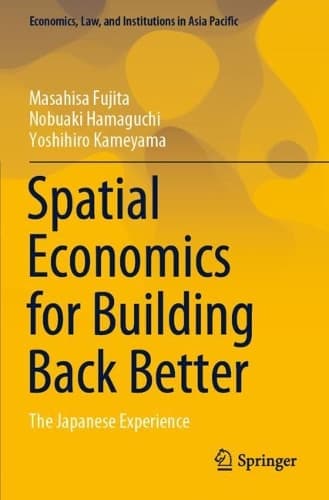 Cover of Spatial Economics for Building Back Better