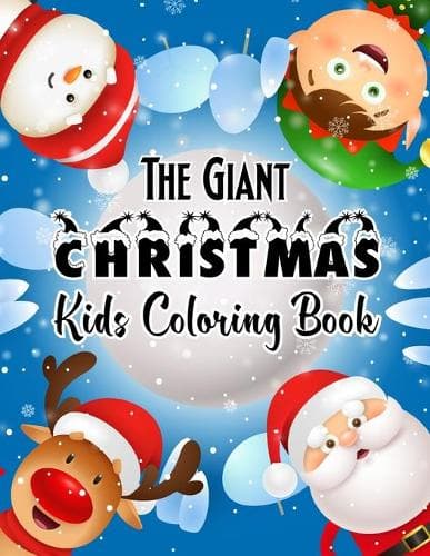 Cover of The Giant Christmas Kids Coloring Book