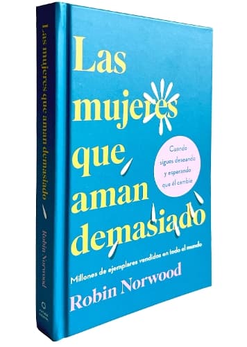 Cover of Las mujeres que aman demasiado (Edición de regalo) / Women Who Love Too Much