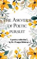 Cover of The Askverse of Poetic Pursuit - Wandering with Whispers of Wonder