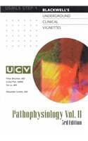 Cover of Pathophysiology: v. 2(Blackwell Underground Clinical Vignettes S.)