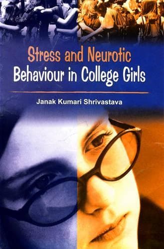 Cover of Stress And Neurotic Behaviour In College Girls